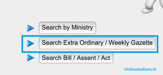 selecting Extra ordinary or Weekly Gazette