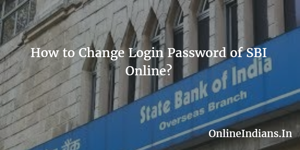 change login password of SBI Online