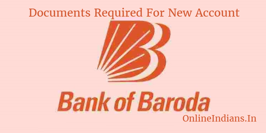 Documents for bank of Baroda