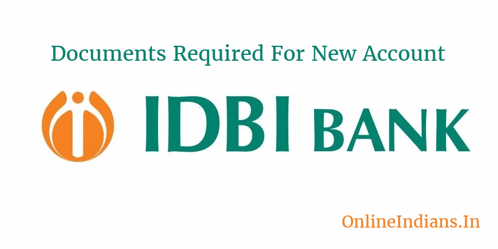 IDBI Bank account documents required
