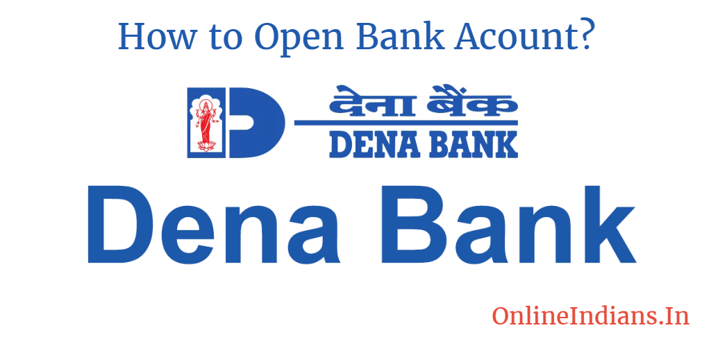 Open bank account in DENA Bank