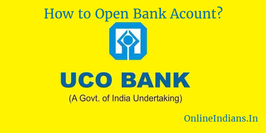 Open bank account in UCO Bank