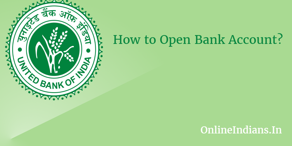 Open bank account in United Bank of India