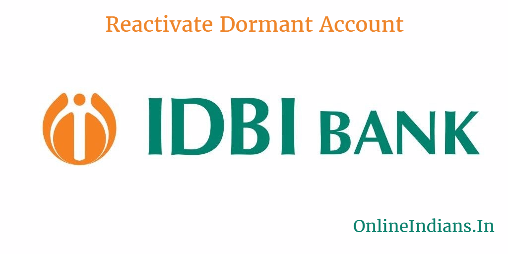 Reactivate Dormant Account in IDBI Bank