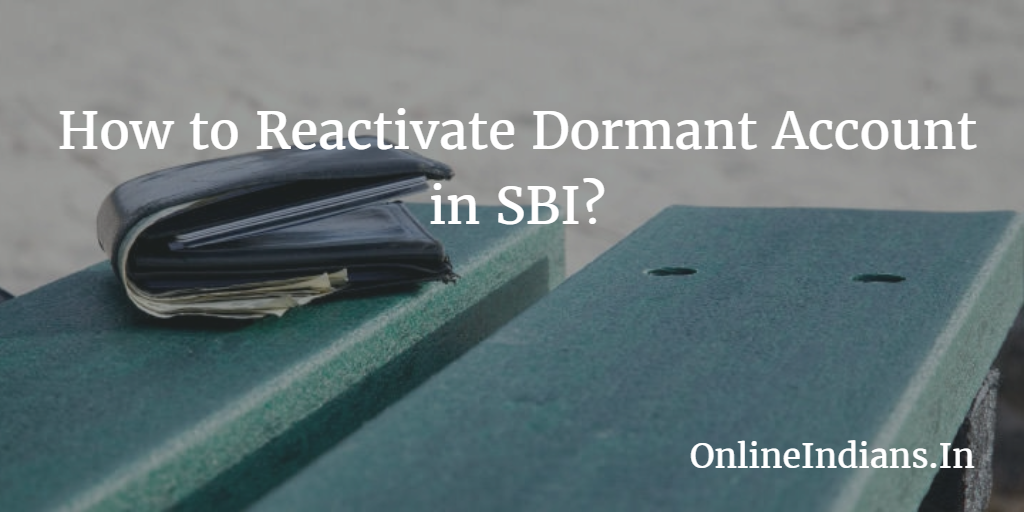 Reactivate Dormant SBI account