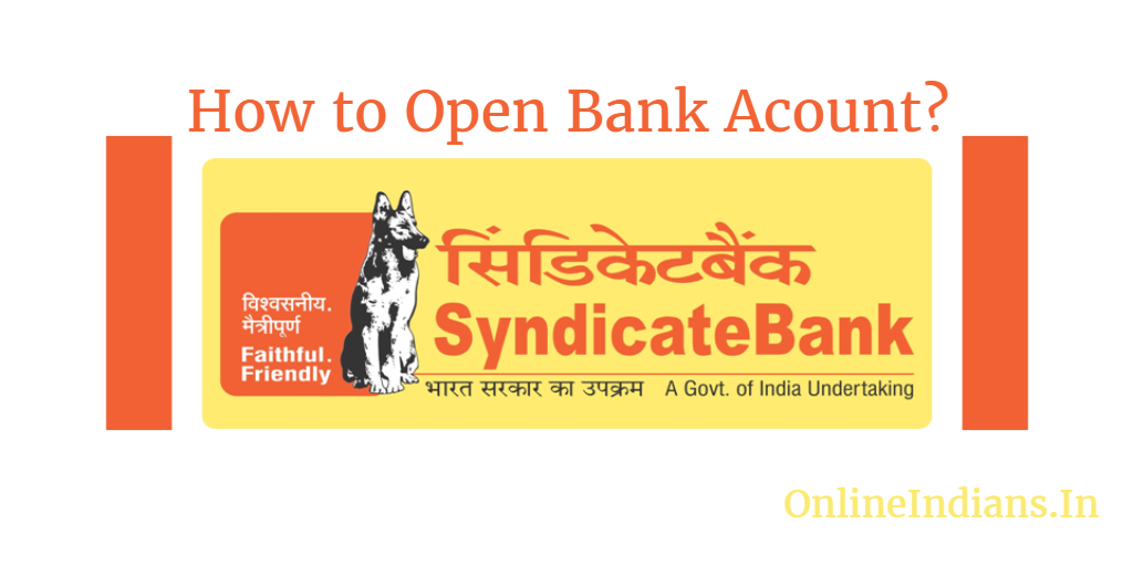 open Bank account in SyndicateBank