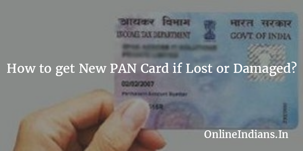 New PAN Card for lost or damaged one