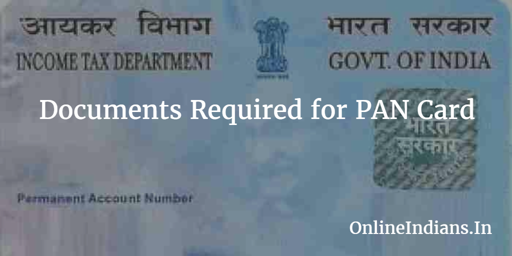 Documents Required for PAN Card Application