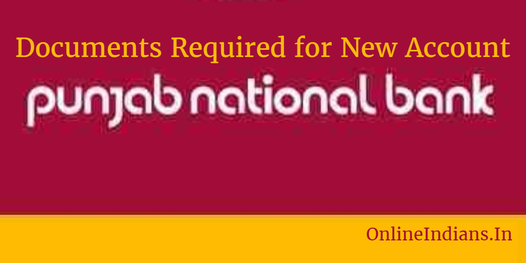 Documents Required for Punjab National Bank Account