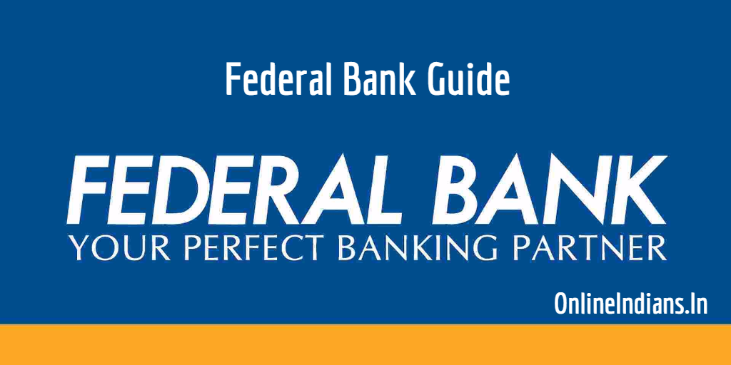 How to Guides of Federal Bank