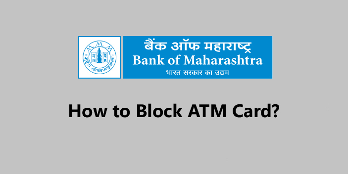 Block Bank of Maharashtra ATM Card