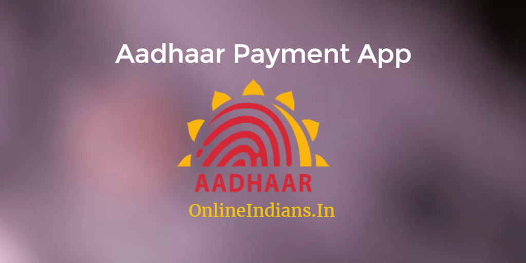 Aadhaar Payment App