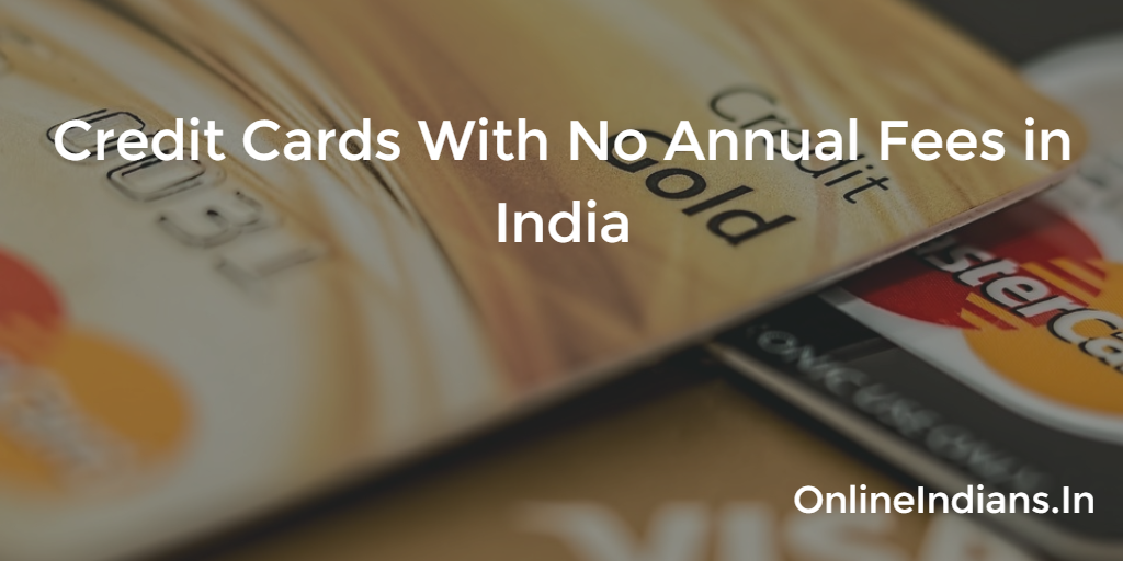 Union Bank of India Credit Cards With No Annual Fees