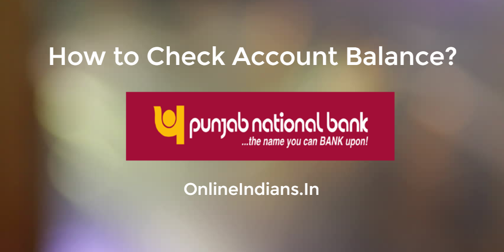 Bank Balance Check in Punjab National Bank