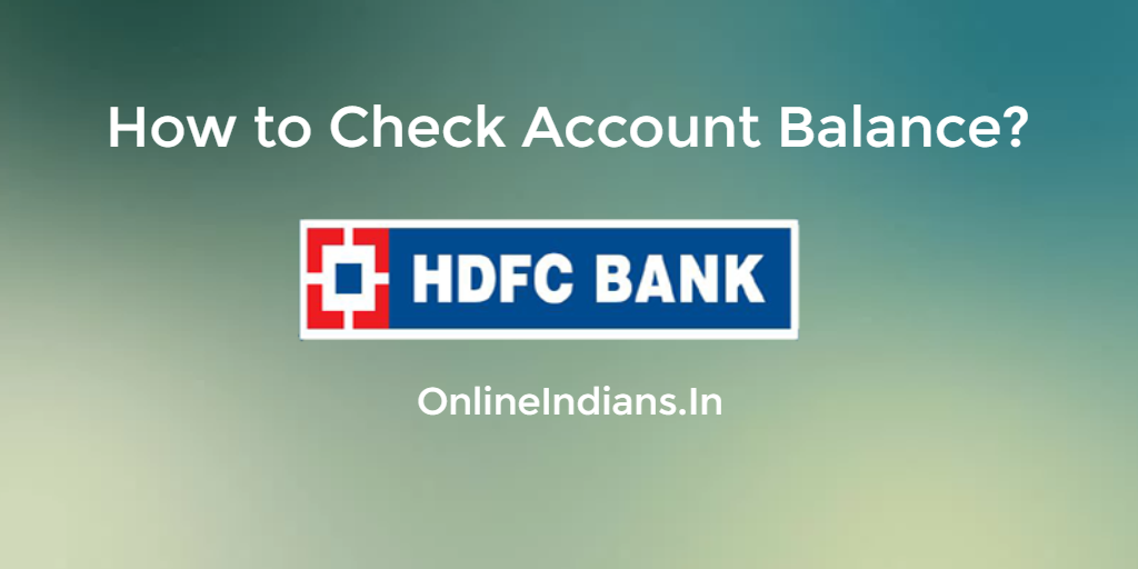 Check HDFC Bank Account Balance