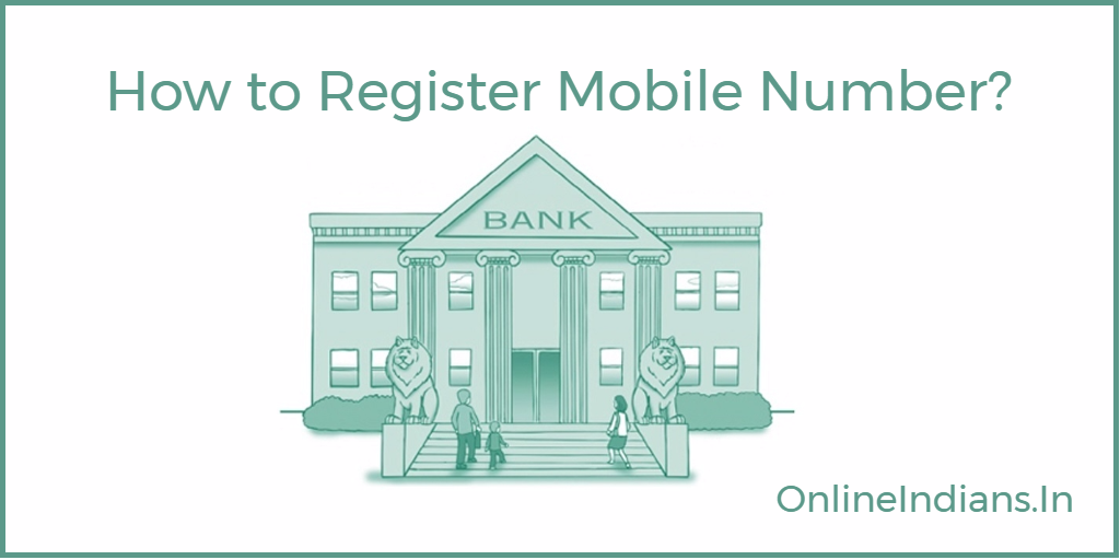 Register Mobile Number with Bank Account